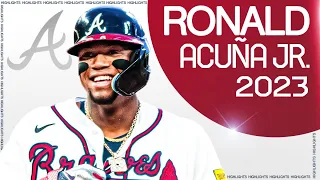 HISTORY! | Ronald Acuña Jr. Full 2023 Highlights