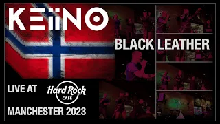 KEiiNO - Black Leather - Live @ Hard Rock Cafe Manchester 2023