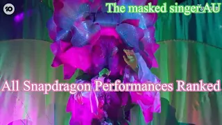 All Snapdragon Performances Ranked (The masked singer AU)