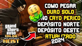 COMO PEGAR OURO SOLO NO GOLPE DE CAYO PERICO + DEPÓSITO NORTE + DEPÓSITO OESTE - ATUALIZADO 2024!!!