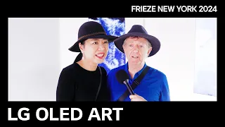 LG OLED ART : FRIEZE NEW YORK 2024 “Reaction Video" | LG