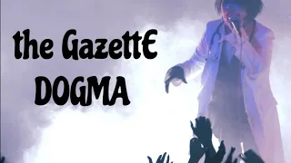 the GazettE『DOGMA』LIVE