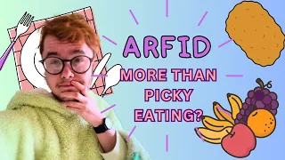 What is ARFID? - Avoidant Restrictive Food Intake Disorder and Autism Explained!