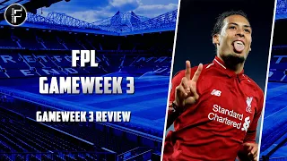 FPL 2019/20 | Fantasy Premier League Tips | GW3 Review