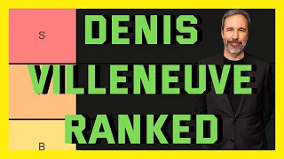 Ranking Denis Villeneuve's Filmography
