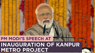 PM Modi's speech at inauguration of Kanpur Metro Project