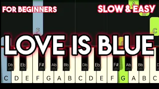 ANDY WILLIAMS - LOVE IS BLUE | SLOW & EASY PIANO TUTORIAL