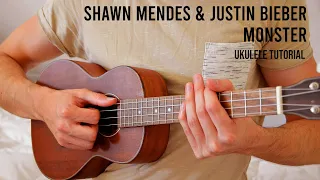 Shawn Mendes & Justin Bieber - Monster EASY Ukulele Tutorial With Chords / Lyrics