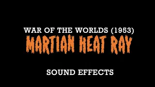 War of the Worlds Heat Ray Sound Effect