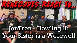 Renegades React to... @JonTronShow - Howling II: Your Sister is a Werewolf