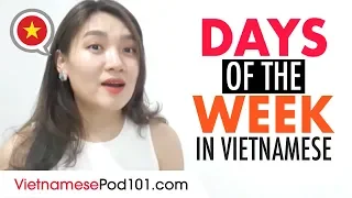 How to Say the Days of the Week in Vietnamese