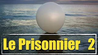 Le Prisonnier. Anecdote 2. Le Rôdeur.