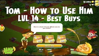 Hay Day Back to Basics - Tom LVL 14, How to Use Tom