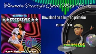 Thump'n Freestyle Quick Mixx Vol. 2 1997