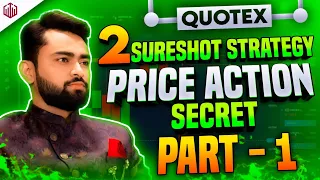 Quotex/Advance price Action Part 1 Sureshot Strategy How To Win Every trade 100% Working Paid leak 💥