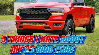 5 things I hate about my 23 RAM 1500 Bighorn!