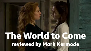 The World to Come reviewed by Mark Kermode