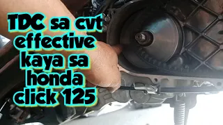 TDC sa cvt paano effective kaya sa honda click 125/facing ng bola +koby cvt cleaner