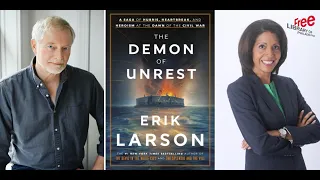 Erik Larson | The Demon of Unrest: A Saga of Hubris, Heartbreak, and Heroism at the Dawn of the...