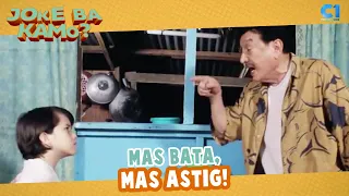 Mas bata, mas astig! | Daddy O! Baby O! | Joke Ba Kamo