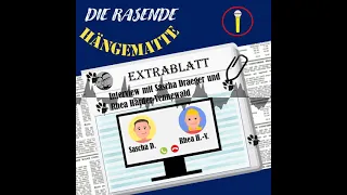 Sonderfolge: Interview mit Rhea Harder-Vennewald & Sascha Draeger - Die Rasende Hängematte
