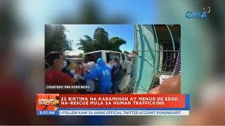 22 biktima na karamihan ay menor de edad, na-rescue mula sa human trafficking | UB