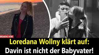 Loredana Wollny klärt auf: Davin ist nicht der Babyvater!