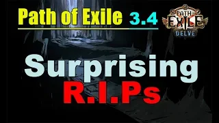 Path of Exile 3.4 DELVE: Surprising RIPs