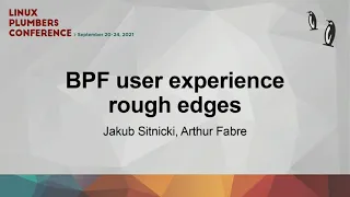 BPF user experience rough edges - Jakub Sitnicki/Arthur Fabre