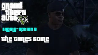 GTA 5 - Ending B / Final Mission #2 - The Time's Come (Kill Michael)