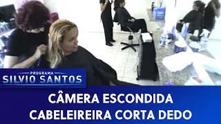 Cabeleireira Corta Dedo | Câmeras Escondidas (29/04/22)