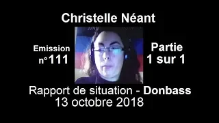 Christelle Néant Donbass SitRep n°111 ~ 13 oct 2018 partie 1 sur 1