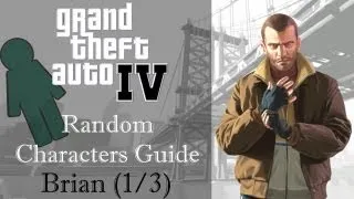 GTA IV | Random Characters | Brian (1/3 Encounter)