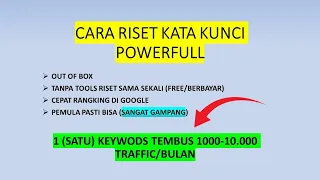 Cara Mencari Kata Kunci Yang Paling Banyak Dicari di Google - POWERFULL HASILNYA..!!!