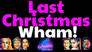Wham! - Last Christmas (Lyrics Karaoke)