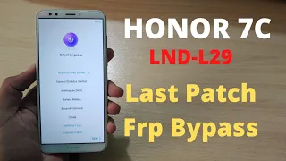 Honor 7c LDN-L29 Frp Bypass Last Patch Without Pc | Huawei 7c Google Frp
