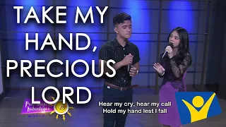 Take My Hand, Precious Lord | Dinjimeel Rye Mariquit & Larah Claire Sabroso (Cover)