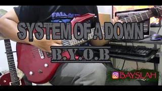 SYSTEM OF A DOWN -  B.Y.O.B (GUITAR COVER)