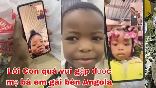 Lôi Con quá vui được gặp mẹ và em gái bên Angola khi bố gọi điện về nhà