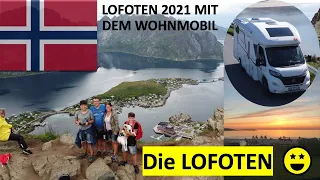 Mit dem Wohnmobil nach Norwegen 2021 Teil 3 an die LOFOTEN