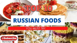 Top 10 Russian food|Russian traditional and streets food| #YouTube