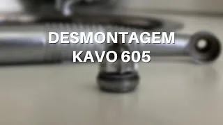 8- DESMONTAGEM KAVO 605