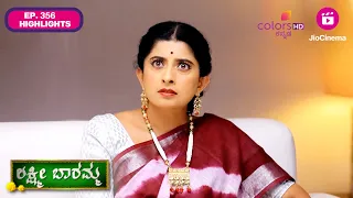 Lakshmi Baramma S02 | Ep. 356 | Highlights | ಸತ್ಯ ಒಪ್ಪಿಕೊಳ್ಳುವ ಕೀರ್ತಿ! | Colors Kannada