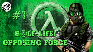 Half-Life: Opposing Force | Прохождение #1