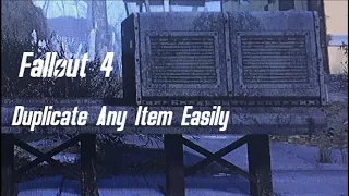 Fallout 4 Item Duplication Glitch