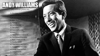 Andy Williams Greatest Hits - Top 20 Best Songs Of Andy Williams - Andy Williams Live 2020