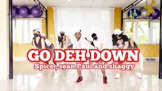 GO DEH DOWN BY SPICE , SEAN PAUL , SHAGGY | ZUMBA FITNESS | CHOREOGRAPHY BY SANU