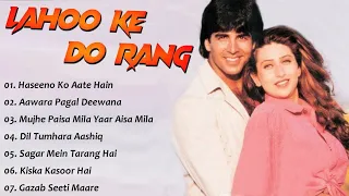 Lahoo Ke Do Rang Movie All Songs~Akshay Kumar~Karisma Kapoor~MUSICAL WORLD