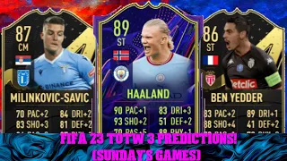 FIFA 23 TOTW 3 PREDICTIONS FT. 🇳🇴 HAALAND, 🇫🇷 BEN YEDDER AND 🇷🇸 MILINKOVIC-SAVIC