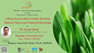 Webinar 35 - A Phytochemical Atlas of Indian Medicinal Plants  for Harnessing Traditional Knowledge